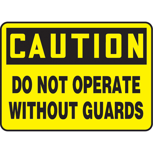 Enseigne  Do Not Operate Without Guards , 7" x 10", Plastique, Anglais Auto Electric Service Ltd.