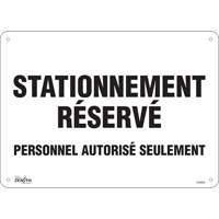 "Stationnement r&eacute;serv&eacute;" Parking Sign, 10" x 14", Aluminum, French Auto Electric Service Ltd.
